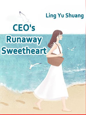 cover image of CEO's Runaway Sweetheart